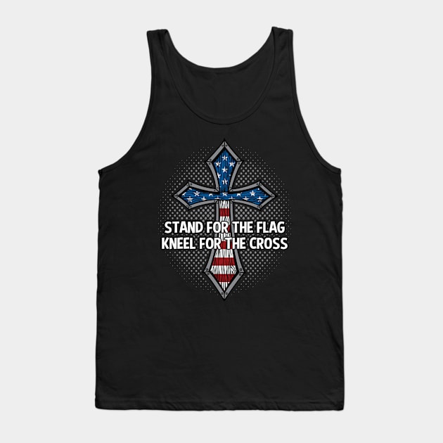 Stand for the Flag Kneel for the Cross Tank Top by RadStar